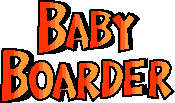 Baby Boarder Tours